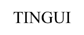 TINGUI