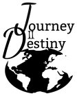 JOURNEY II DESTINY