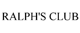 RALPH'S CLUB