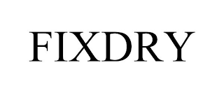 FIXDRY