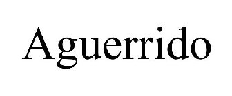 AGUERRIDO