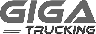 GIGA TRUCKING