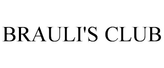 BRAULI'S CLUB