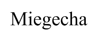 MIEGECHA