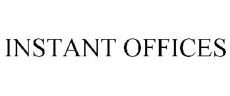 INSTANT OFFICES