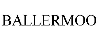 BALLERMOO