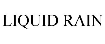 LIQUID RAIN