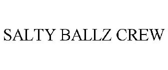 SALTY BALLZ CREW