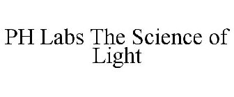 PH LABS THE SCIENCE OF LIGHT