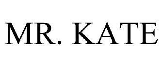 MR. KATE