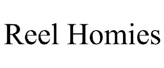 REEL HOMIES