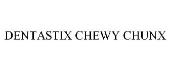 DENTASTIX CHEWY CHUNX