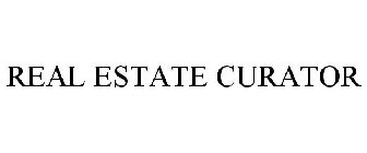 REAL ESTATE CURATOR