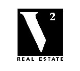 V² REAL ESTATE