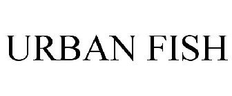 URBAN FISH