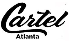 CARTEL ATLANTA