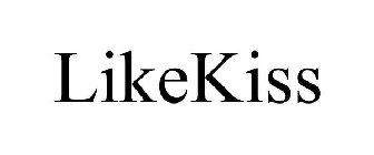 LIKEKISS