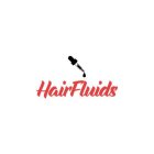 HAIRFLUIDS