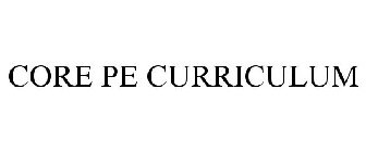 CORE PE CURRICULUM