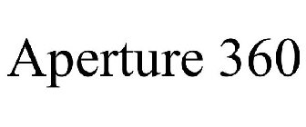 APERTURE 360