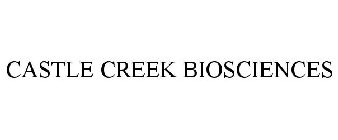 CASTLE CREEK BIOSCIENCES