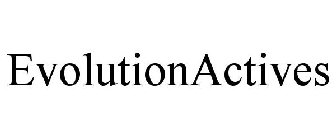 EVOLUTIONACTIVES