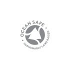 OCEAN SAFE SUSTAINABLY LAND RAISED