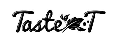 TASTE-T