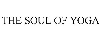 THE SOUL OF YOGA