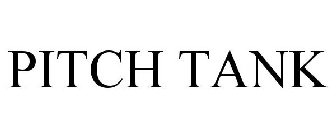 PITCH TANK