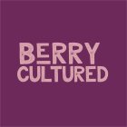 BERRY CULTURED