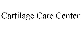 CARTILAGE CARE CENTER
