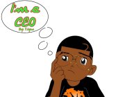 I'M A CEO BY TIYON