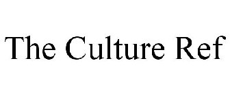 THE CULTURE REF