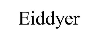 EIDDYER