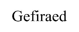 GEFIRAED