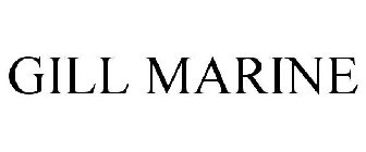 GILL MARINE