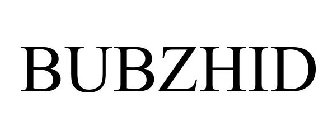 BUBZHID