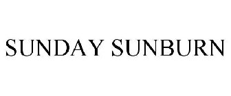 SUNDAY SUNBURN