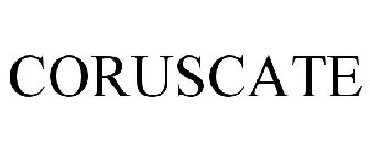 CORUSCATE