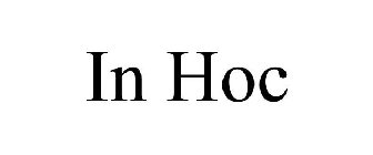 IN HOC