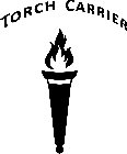 TORCH CARRIER