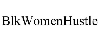 BLKWOMENHUSTLE