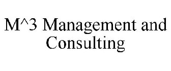 M^3 MANAGEMENT