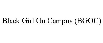 BLACK GIRL ON CAMPUS (BGOC)