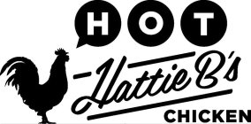 HOT HATTIE B'S CHICKEN