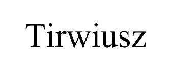 TIRWIUSZ