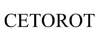 CETOROT