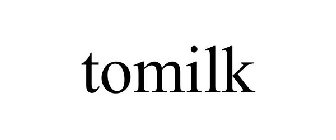 TOMILK