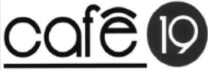 CAFE 19